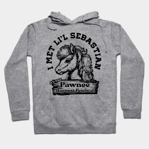 I Met Li'l Sebastian at the Pawnee Harvest Festival Hoodie by Pufahl